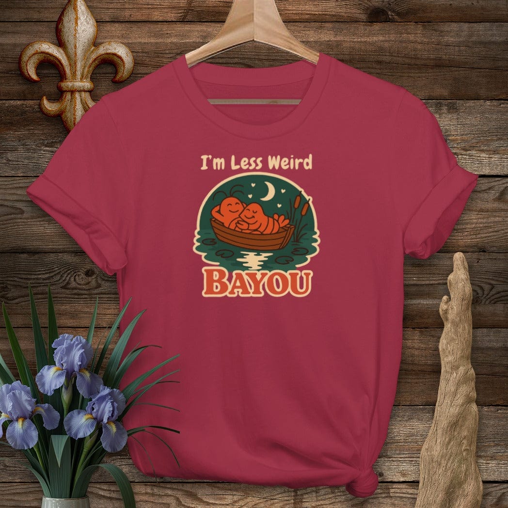 S / Cardinal Red Louisiana I'm Less Weird Bayou T-Shirt by Laissez Faire Wear