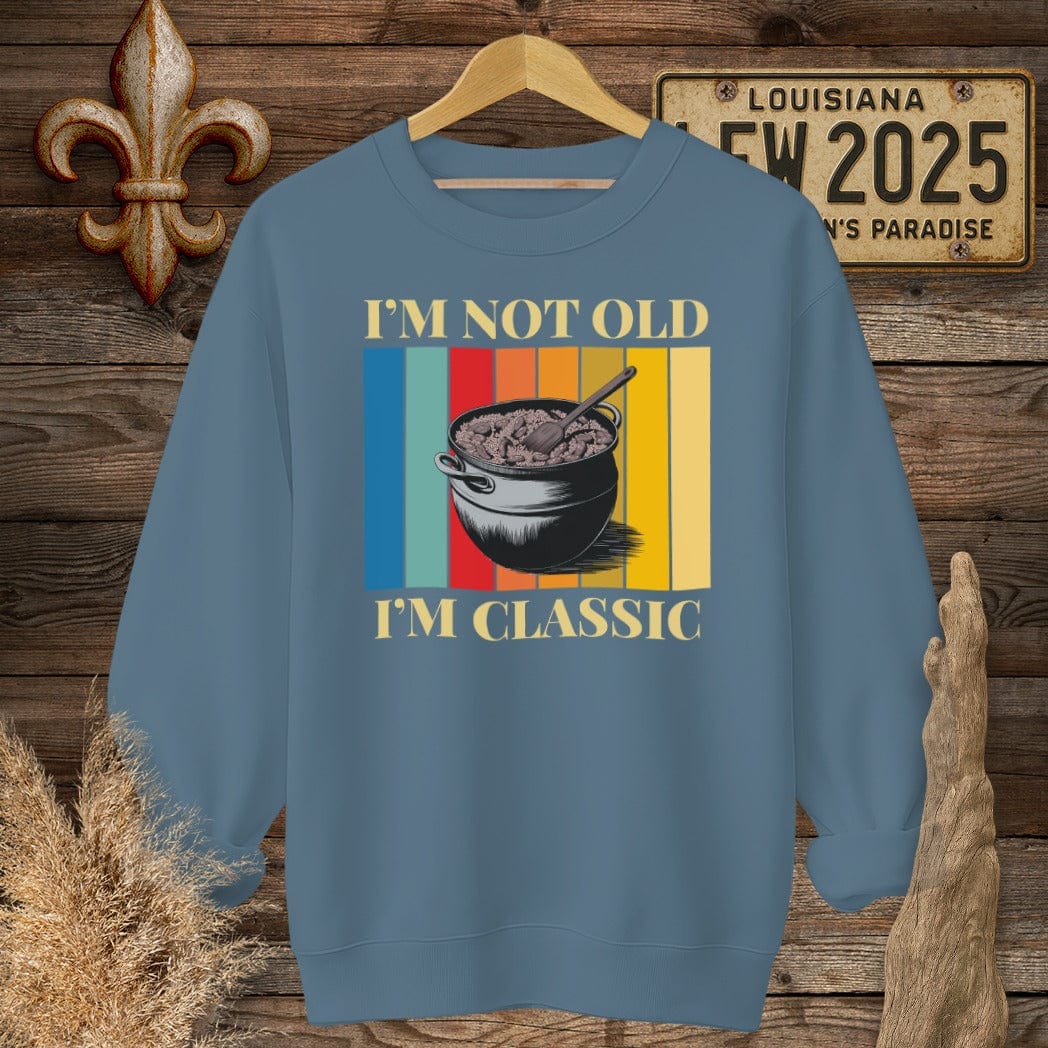 S / Indigo Blue Louisiana I'm Not Old, I'm Classic Jambalaya Pot Sweatshirt by Laissez Faire Wear