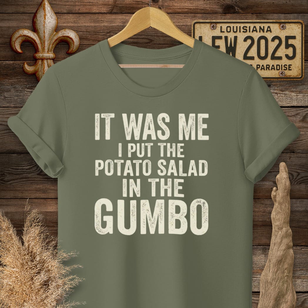 S / Military Green Louisiana It Was Me T-Shirt by Laissez Faire Wear