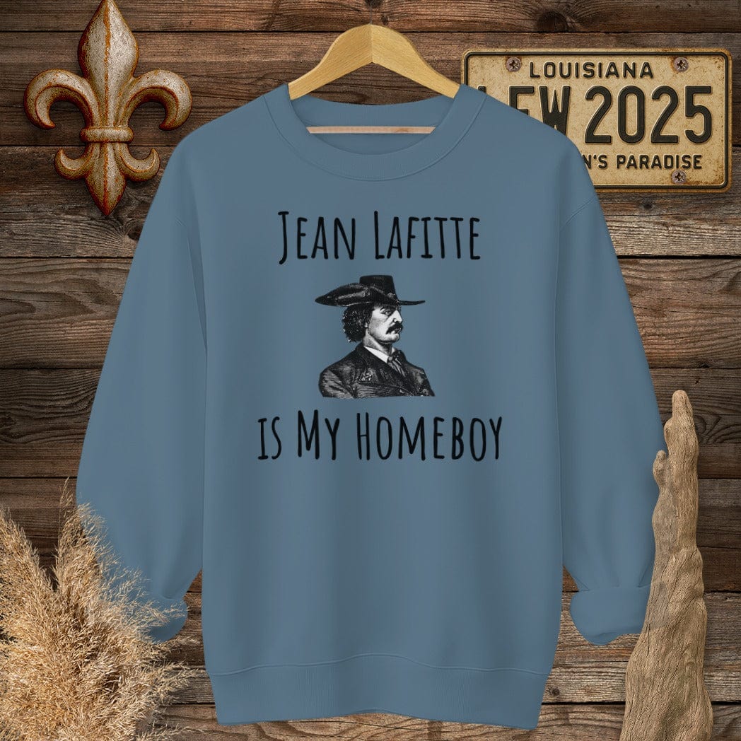 S / Indigo Blue Louisiana Jean Lafitte is My Homeboy Funny History Sweatshirt by Laissez Faire Wear