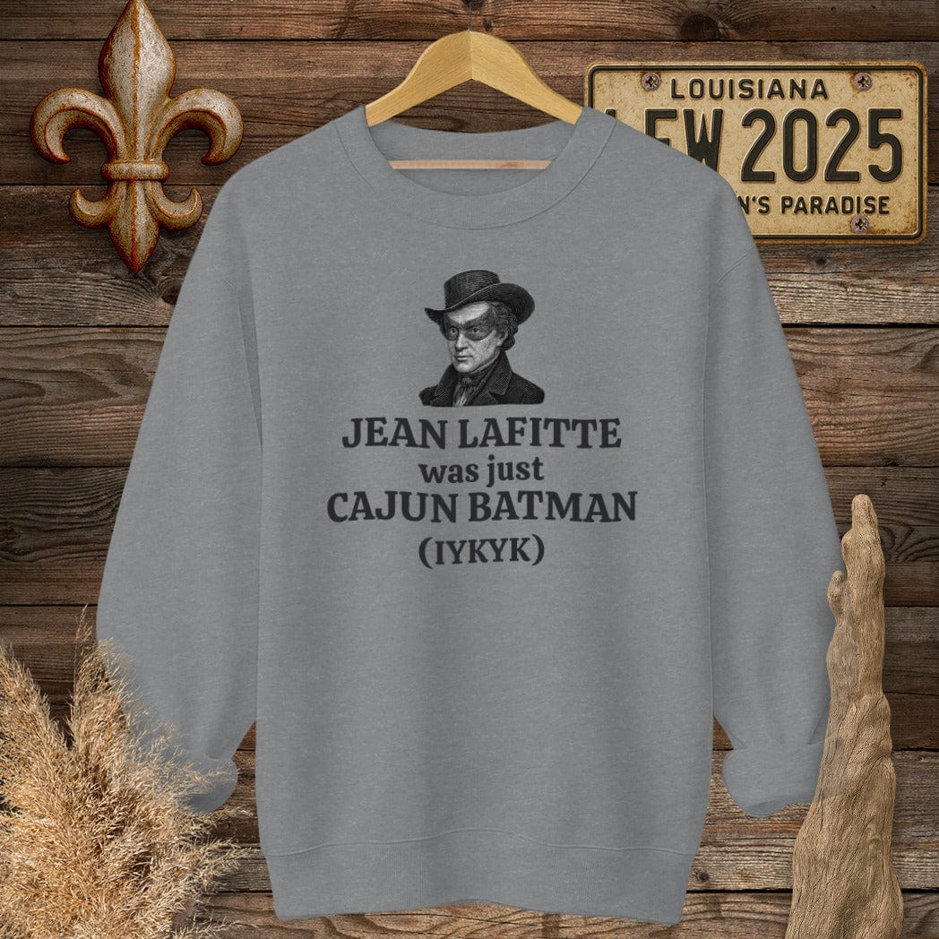 S / Graphite Heather Louisiana Jean Lafitte Was Just Cajun Batman Sweatshirt by Laissez Faire Wear