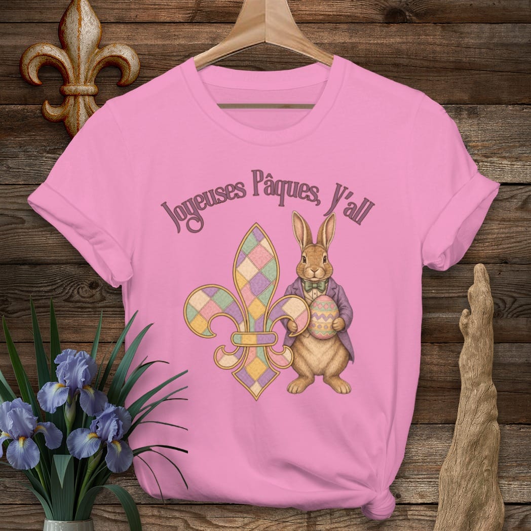 S / Azalea Louisiana Joyeuses Pâques Y'all T-Shirt by Laissez Faire Wear