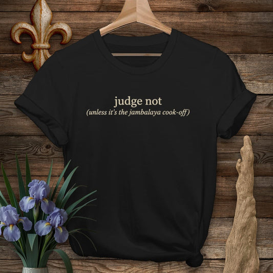 S / Black Louisiana Judge Not T-Shirt by Laissez Faire Wear