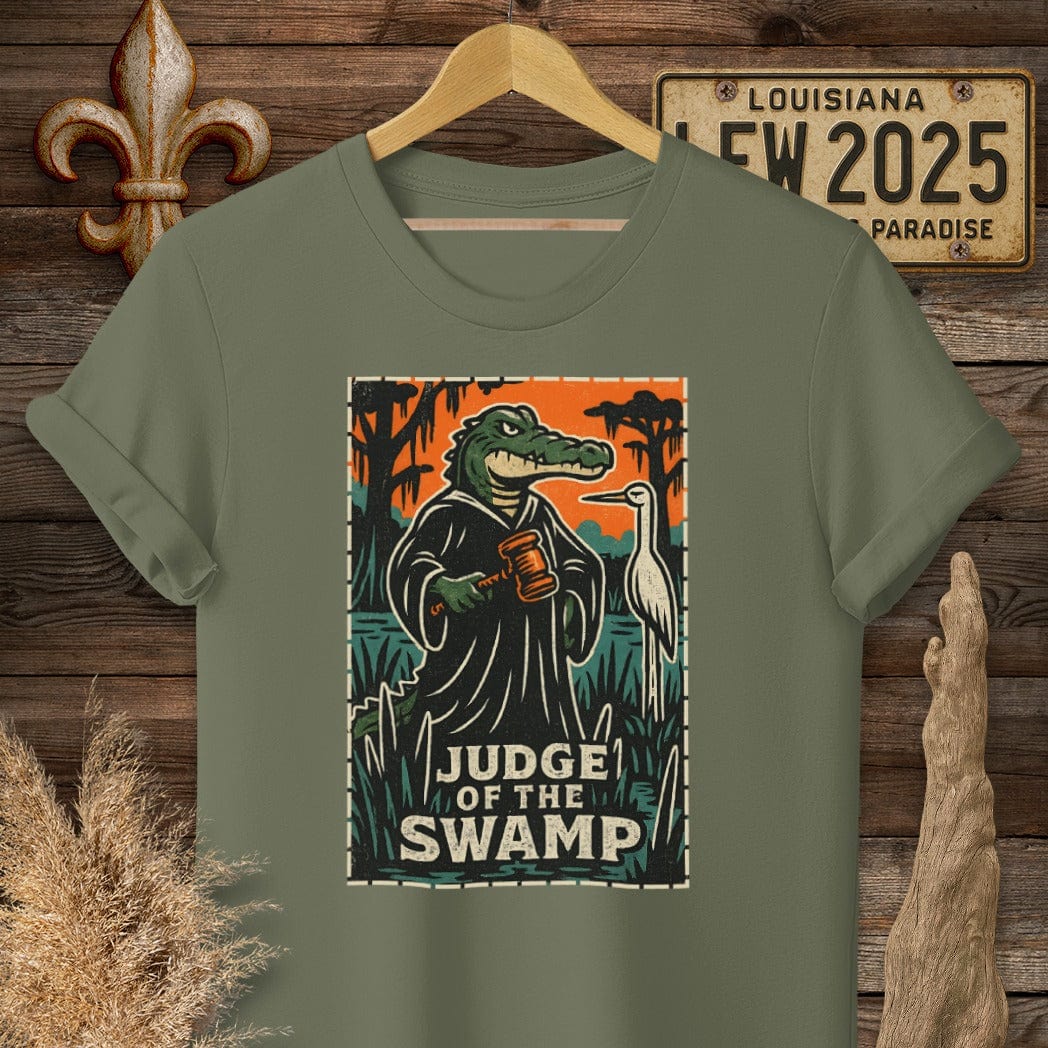 S / Military Green Louisiana Judge of the Swamp T-Shirt by Laissez Faire Wear