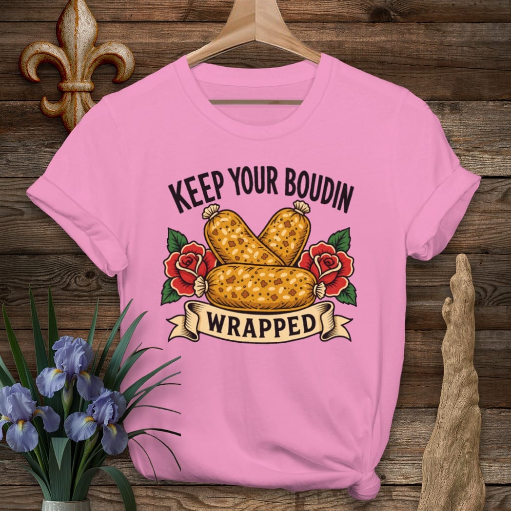 S / Azalea Louisiana Keep Your Boudin Wrapped T-Shirt by Laissez Faire Wear