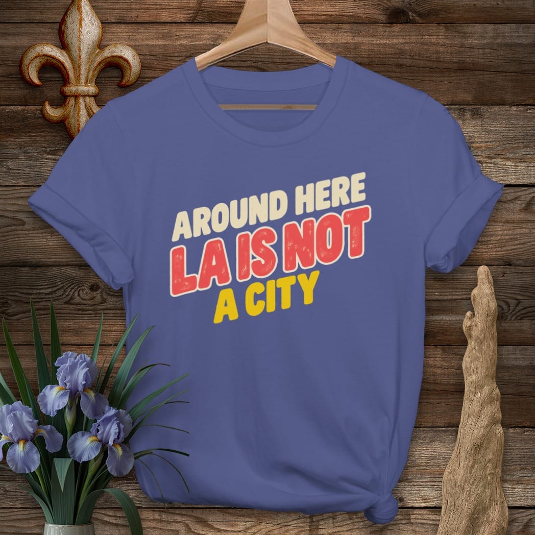 S / Metro Blue Louisiana LA Is Not A City T-Shirt by Laissez Faire Wear