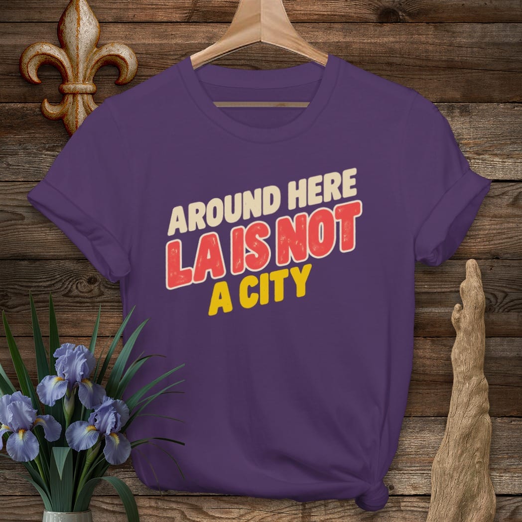 S / Purple Louisiana LA Is Not A City T-Shirt by Laissez Faire Wear