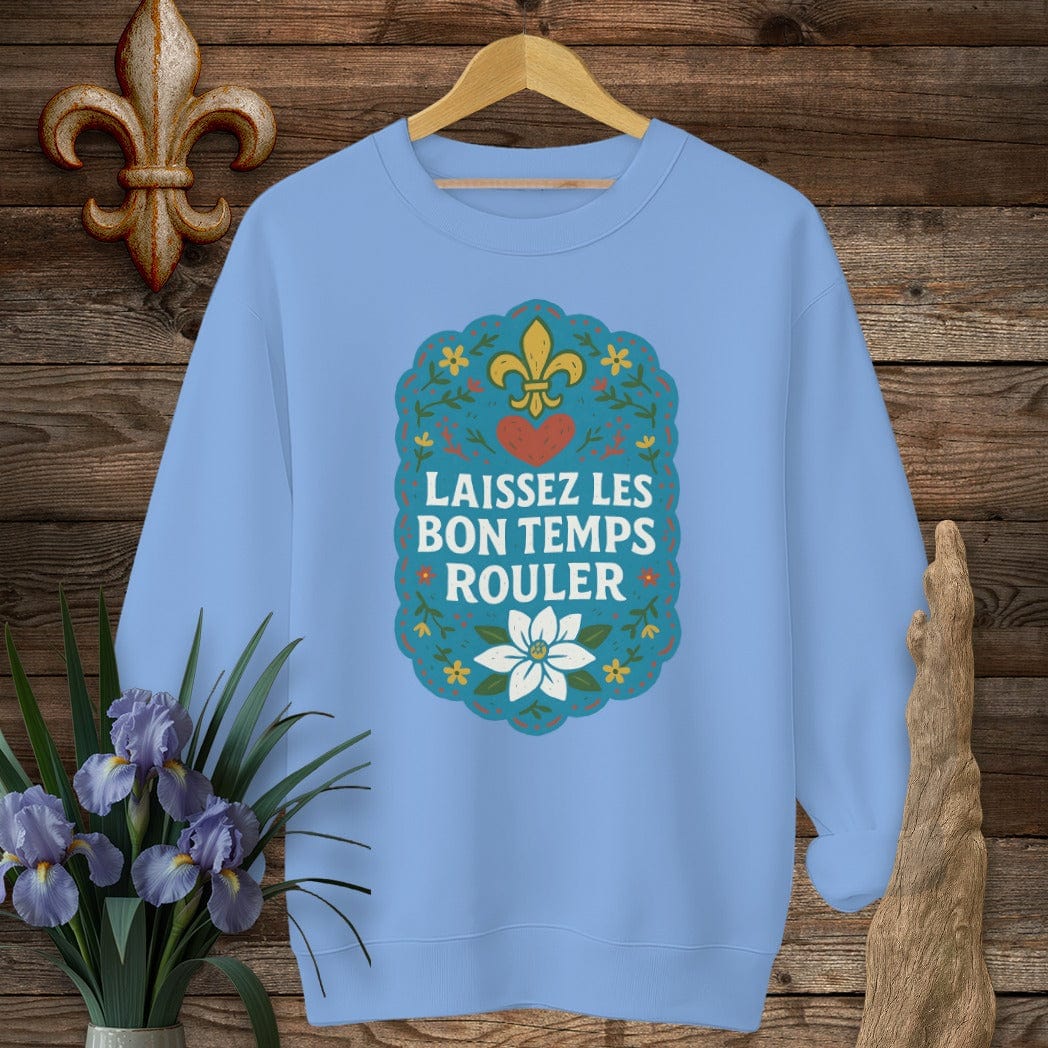 S / Carolina Blue Louisiana Laissez Les Bon Temps Rouler Sweatshirt by Laissez Faire Wear