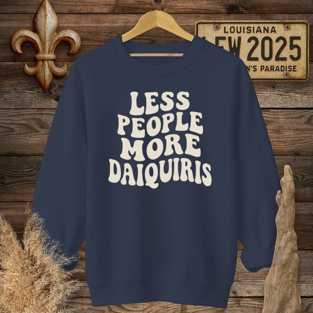 S / Navy Louisiana Less People More Daquiris T_Shirt Sweatshirt by Laissez Faire Wear