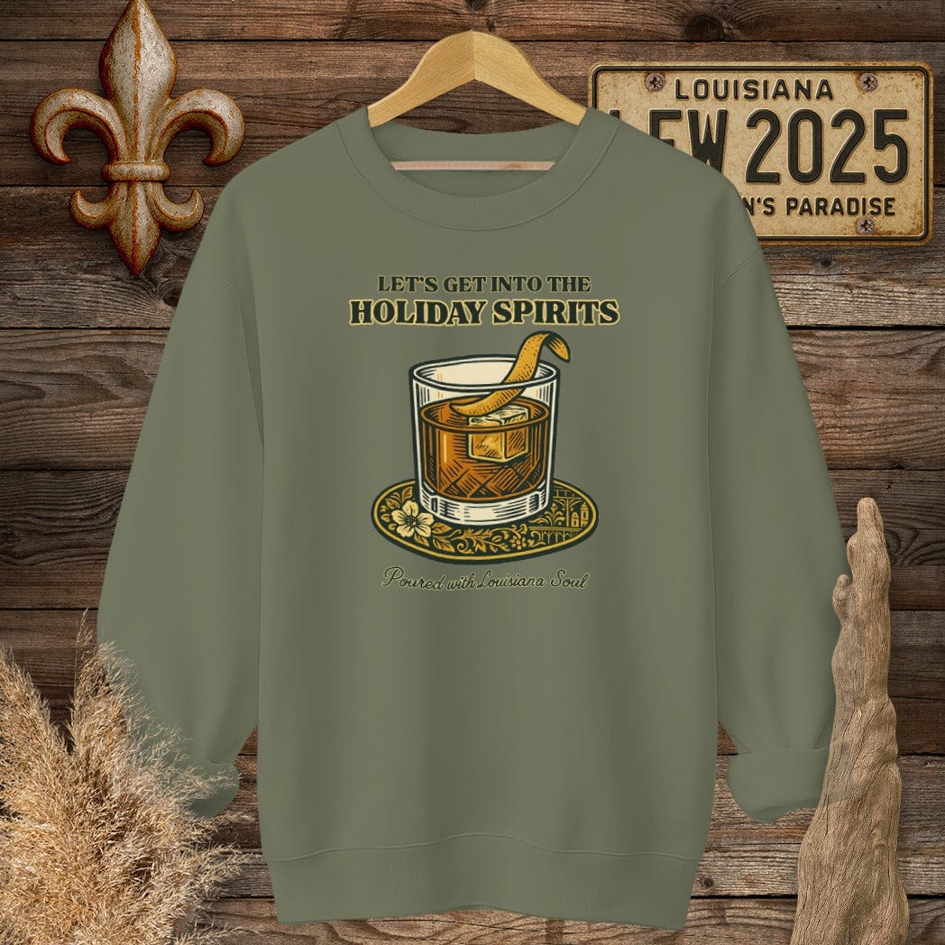 S / Military Green Louisiana Let's Get Into The Holiday Spirits Sweatshirt by Laissez Faire Wear