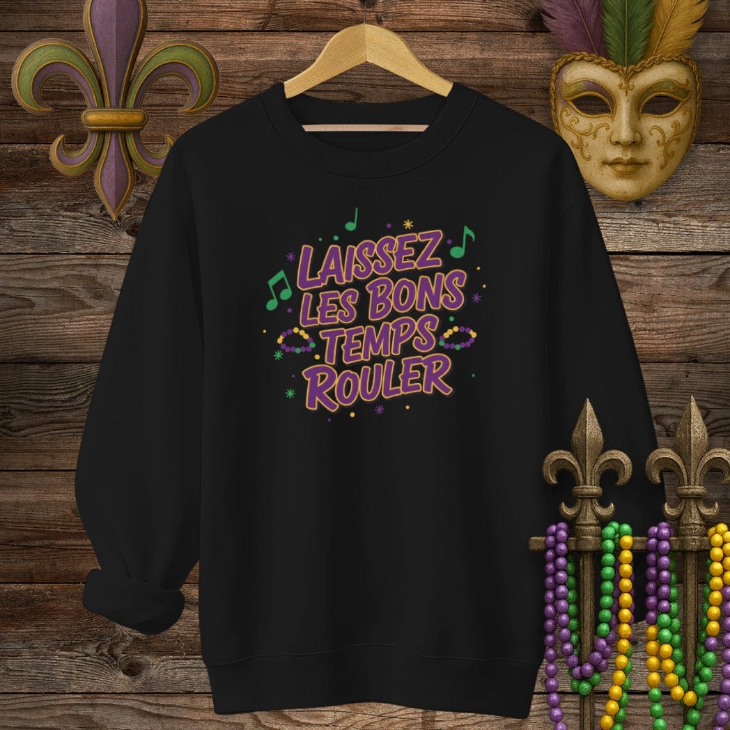 S / Black Louisiana Let the Good Times Roll Sweatshirt by Laissez Faire Wear