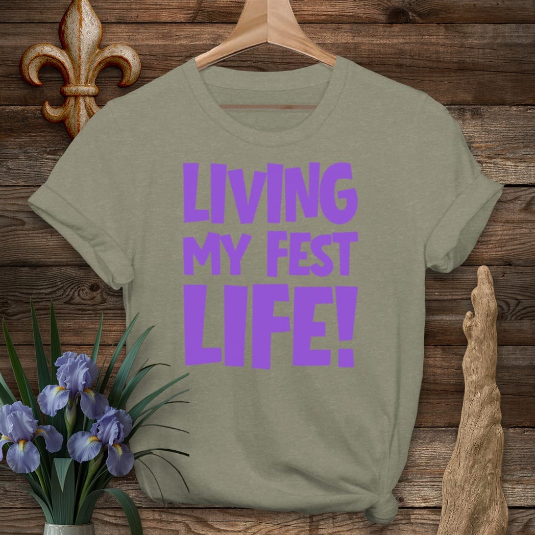 S / Heather Military Green Louisiana Living My Fest Life T-Shirt by Laissez Faire Wear