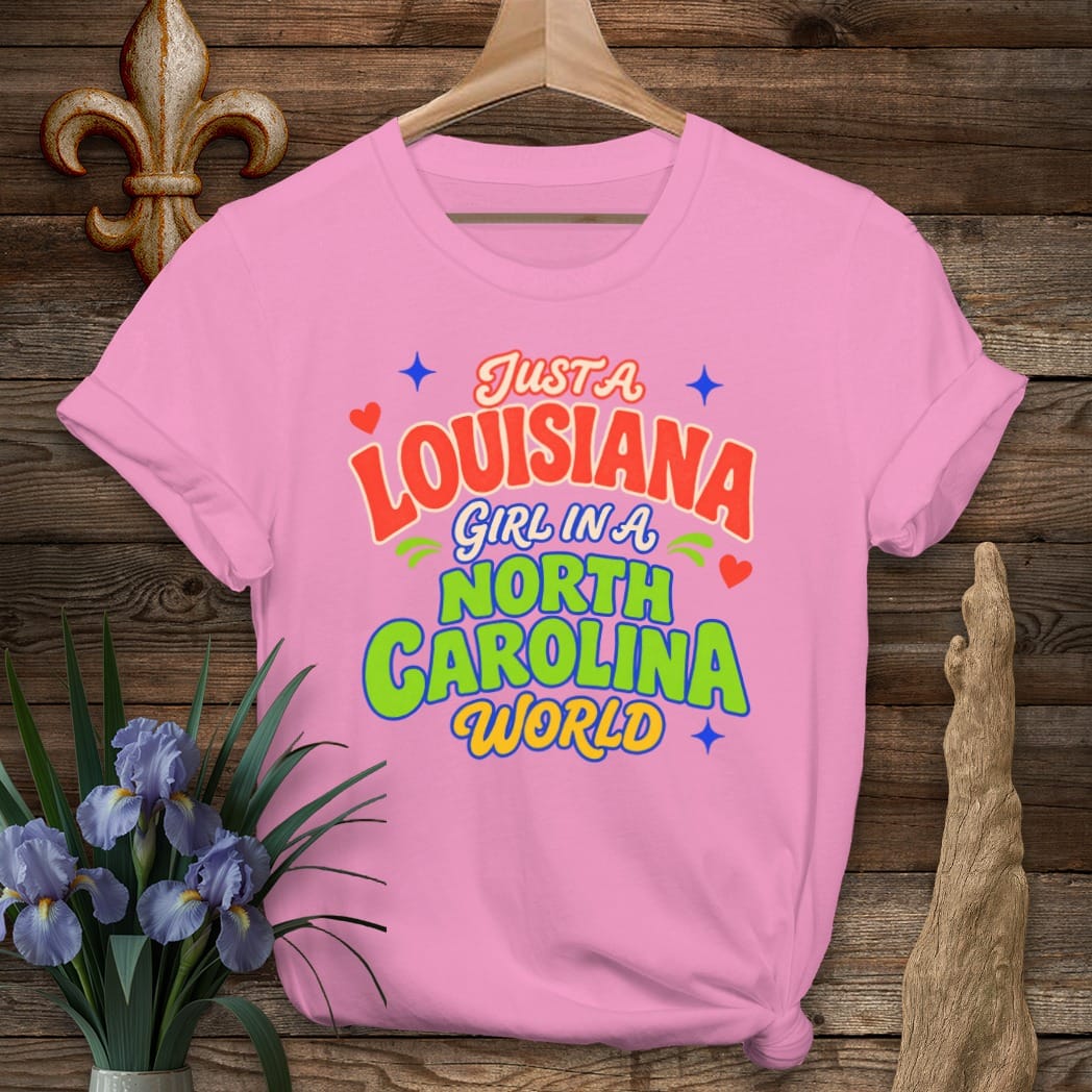 S / Azalea Louisiana Louisiana Girl in North Carolina T-Shirt by Laissez Faire Wear