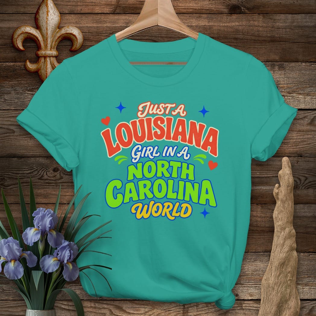 S / Jade Dome Louisiana Louisiana Girl in North Carolina T-Shirt by Laissez Faire Wear