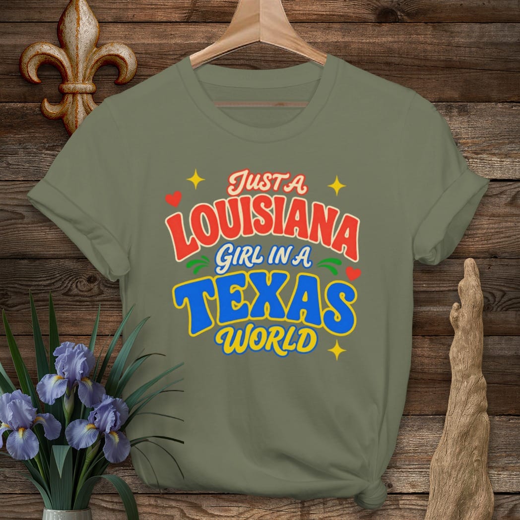 S / Military Green Louisiana Louisiana Girl in Texas T-Shirt by Laissez Faire Wear