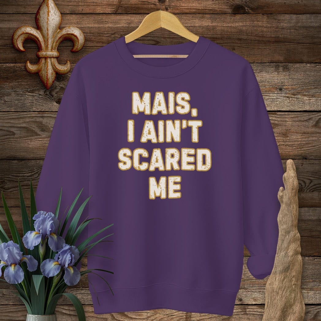 S / Purple Louisiana Mais, I Ain't Scared Sweatshirt by Laissez Faire Wear