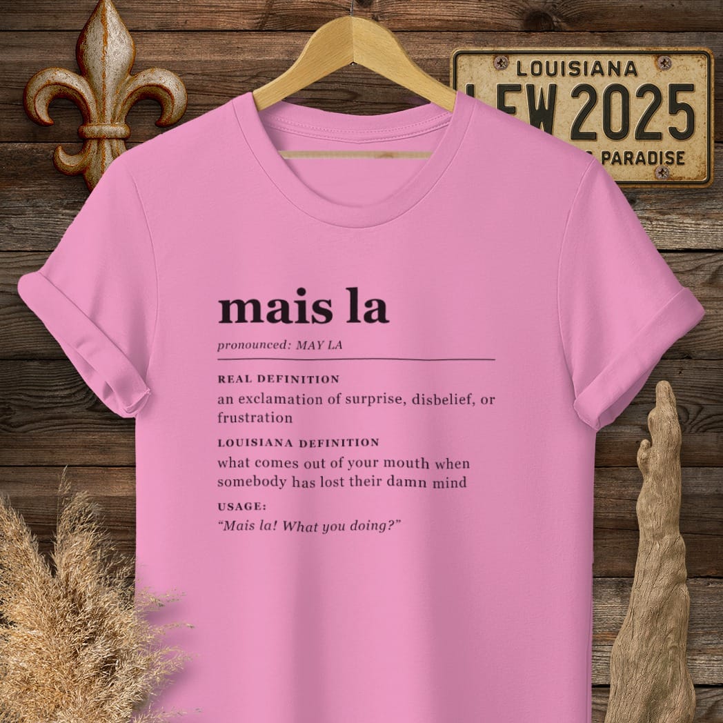 S / Azalea Louisiana Mais La Definition T-Shirt by Laissez Faire Wear