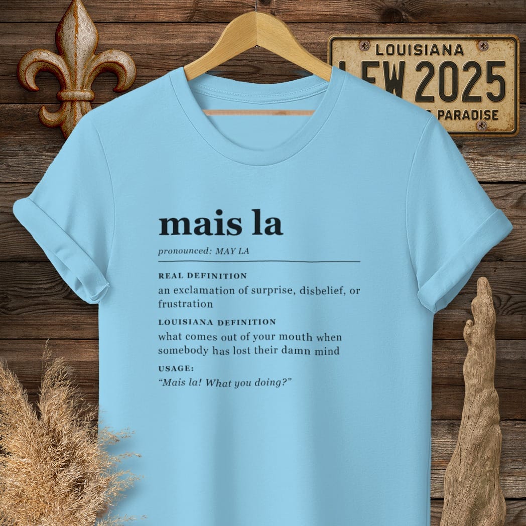 S / Sky Louisiana Mais La Definition T-Shirt by Laissez Faire Wear