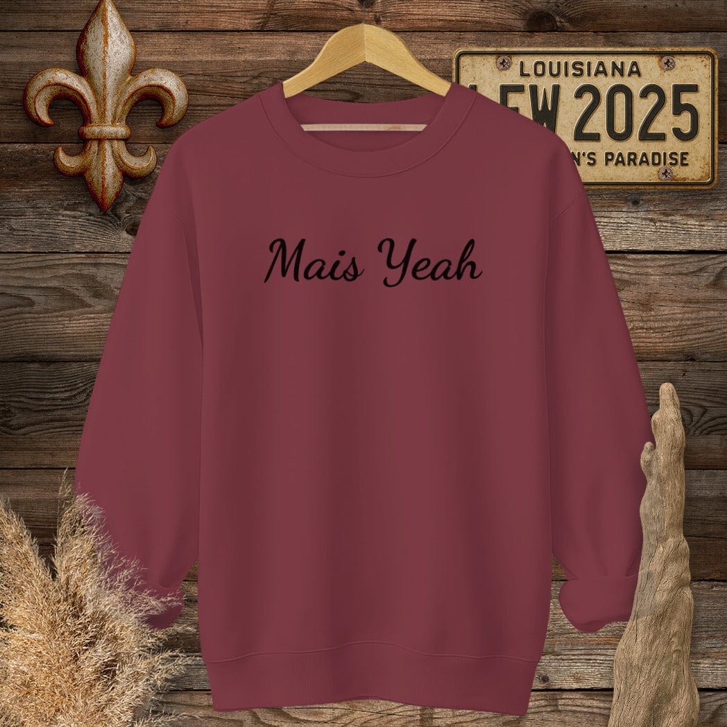 S / Garnet Louisiana Mais Yeah Cajun French Sweatshirt by Laissez Faire Wear