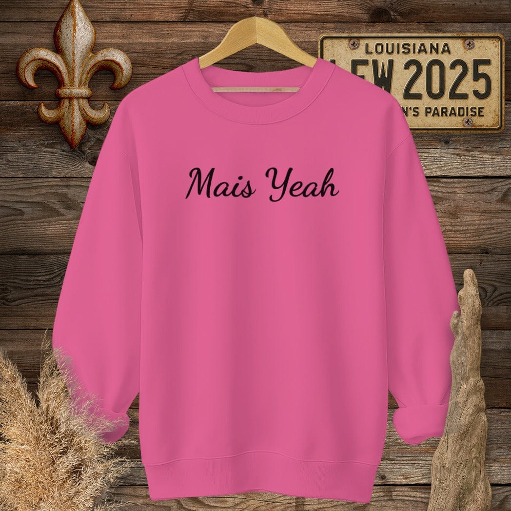S / Heliconia Louisiana Mais Yeah Cajun French Sweatshirt by Laissez Faire Wear