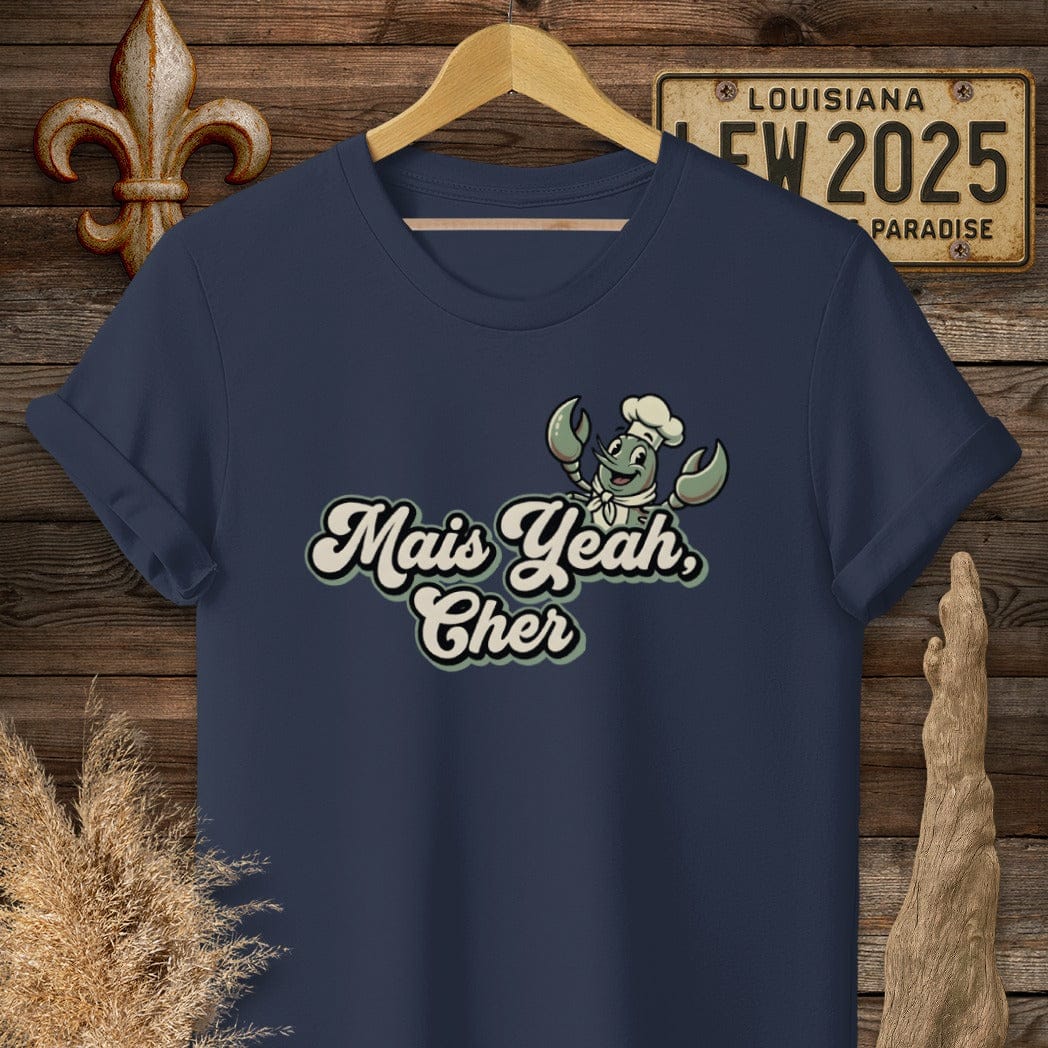 S / Navy Louisiana Mais Yeah, Cher T-Shirt by Laissez Faire Wear