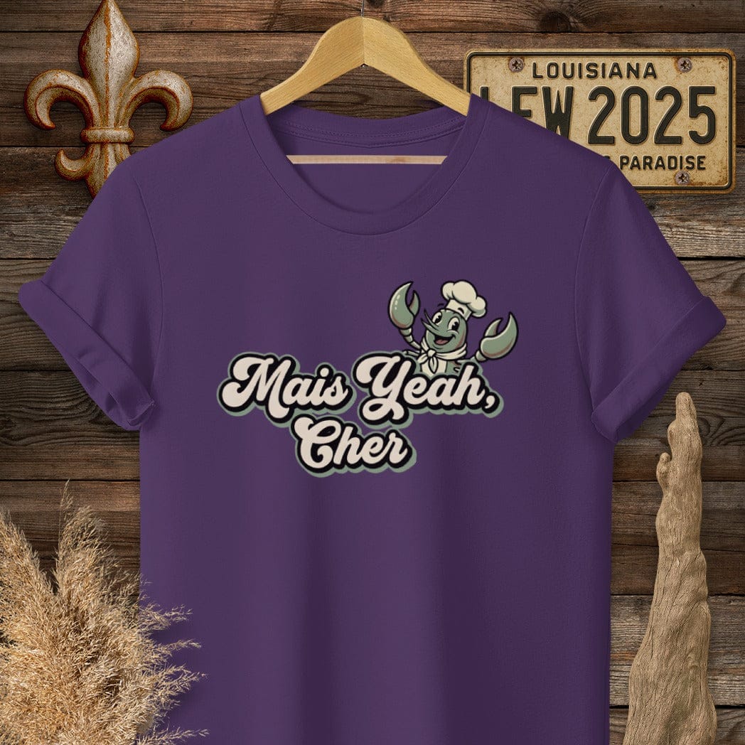 S / Purple Louisiana Mais Yeah, Cher T-Shirt by Laissez Faire Wear