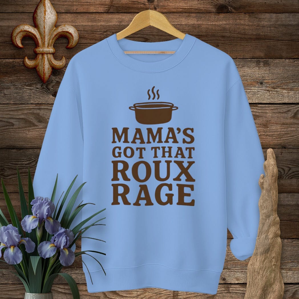 S / Carolina Blue Louisiana Mama's Got That Roux Rage Sweatshirt by Laissez Faire Wear
