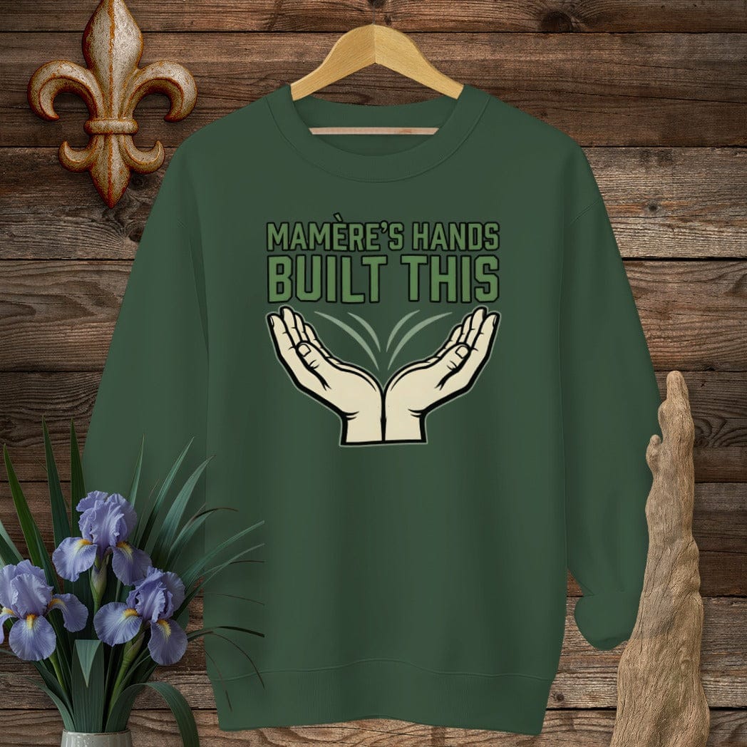 S / Forest Green Louisiana Mamere's Hands Sweatshirt by Laissez Faire Wear
