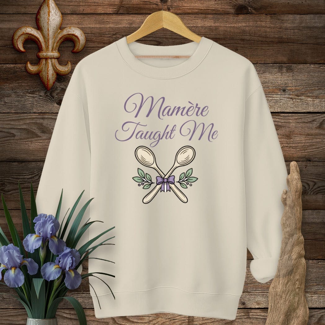 S / Sand Louisiana Mamere Taught Me Sweatshirt by Laissez Faire Wear
