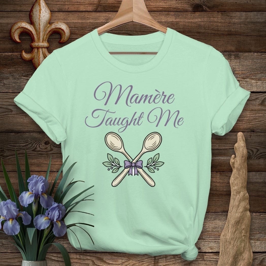 S / Mint Green Louisiana Mamere Taught Me T-Shirt by Laissez Faire Wear