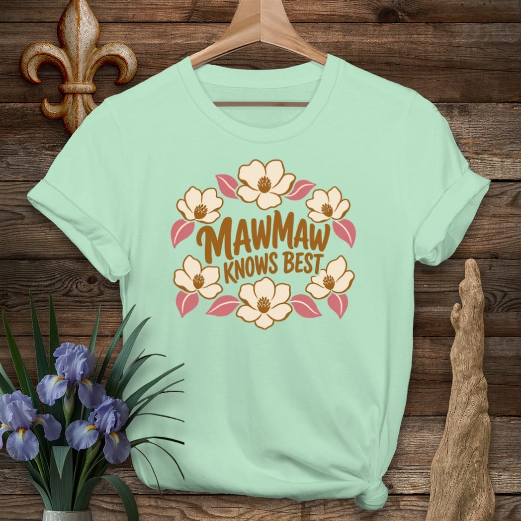 S / Mint Green Louisiana MawMaw Knows Best T-Shirt by Laissez Faire Wear