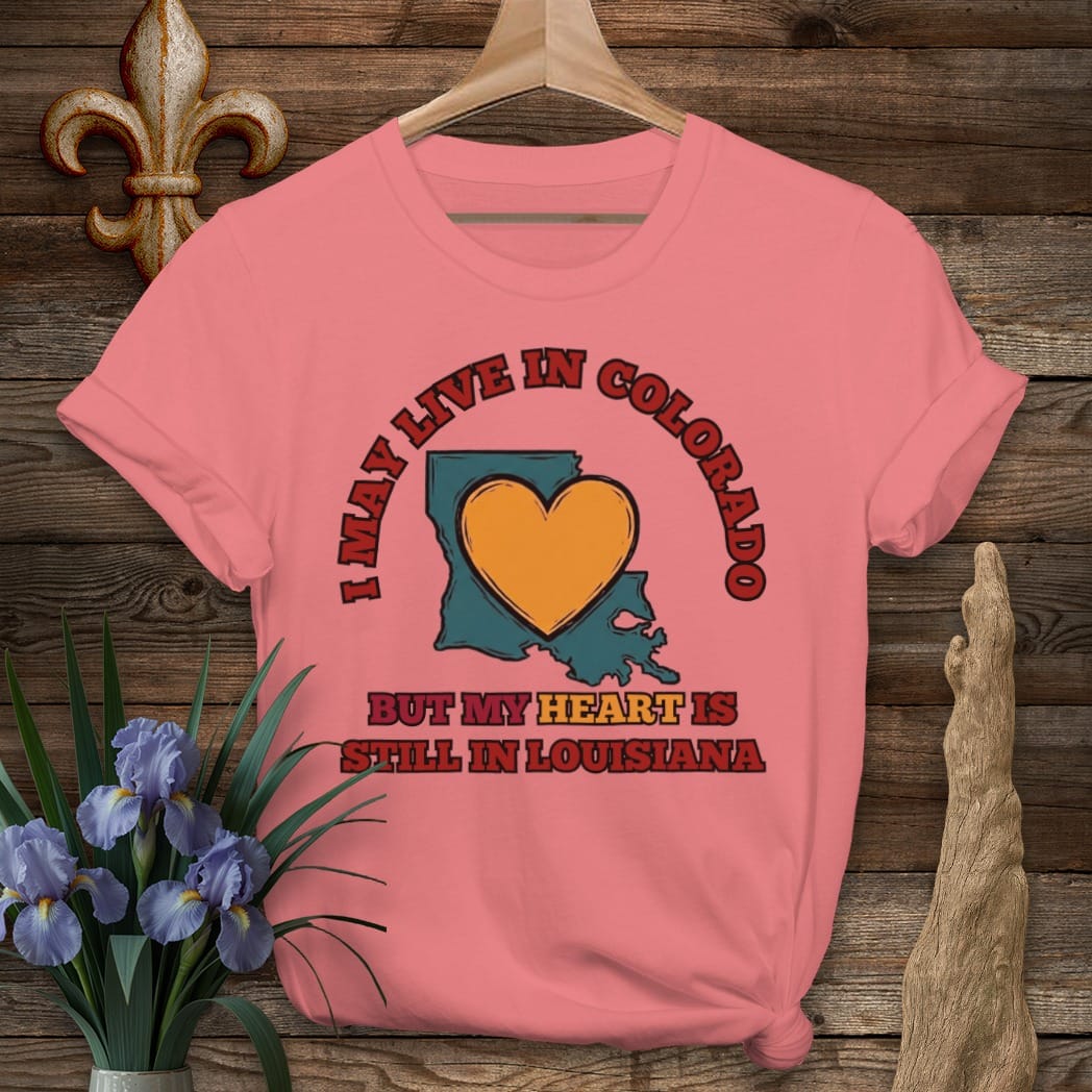 S / Coral Silk Louisiana May Live in Colorado T-Shirt by Laissez Faire Wear