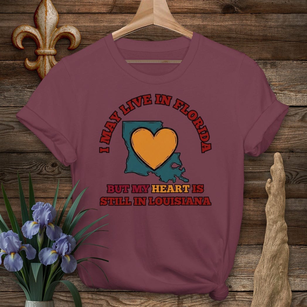 S / Maroon Louisiana May Live in Florida T-Shirt by Laissez Faire Wear