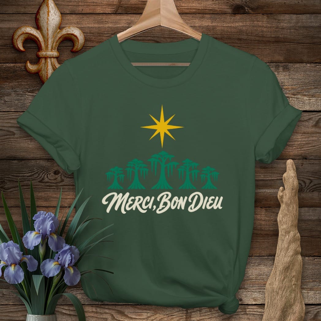 S / Forest Green Louisiana Merci, Bon Dieu T-Shirt by Laissez Faire Wear