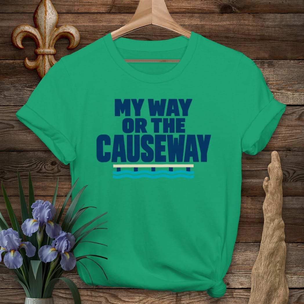 S / Kelly Green Louisiana My Way or Causeway T-Shirt by Laissez Faire Wear