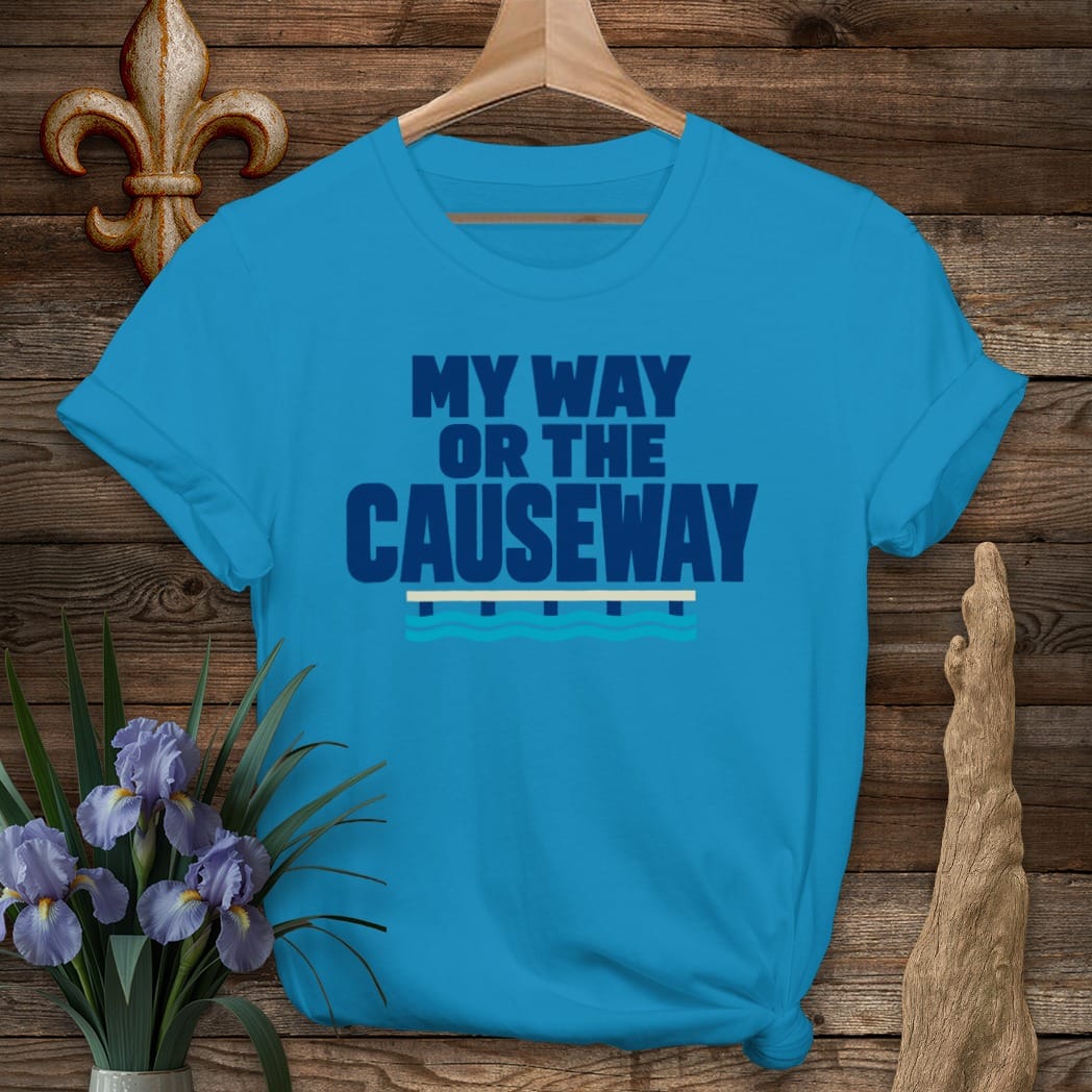 S / Sapphire Louisiana My Way or Causeway T-Shirt by Laissez Faire Wear