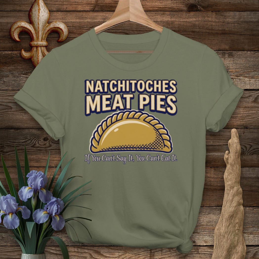 S / Military Green Louisiana Natchitoches Meat Pies T-Shirt by Laissez Faire Wear