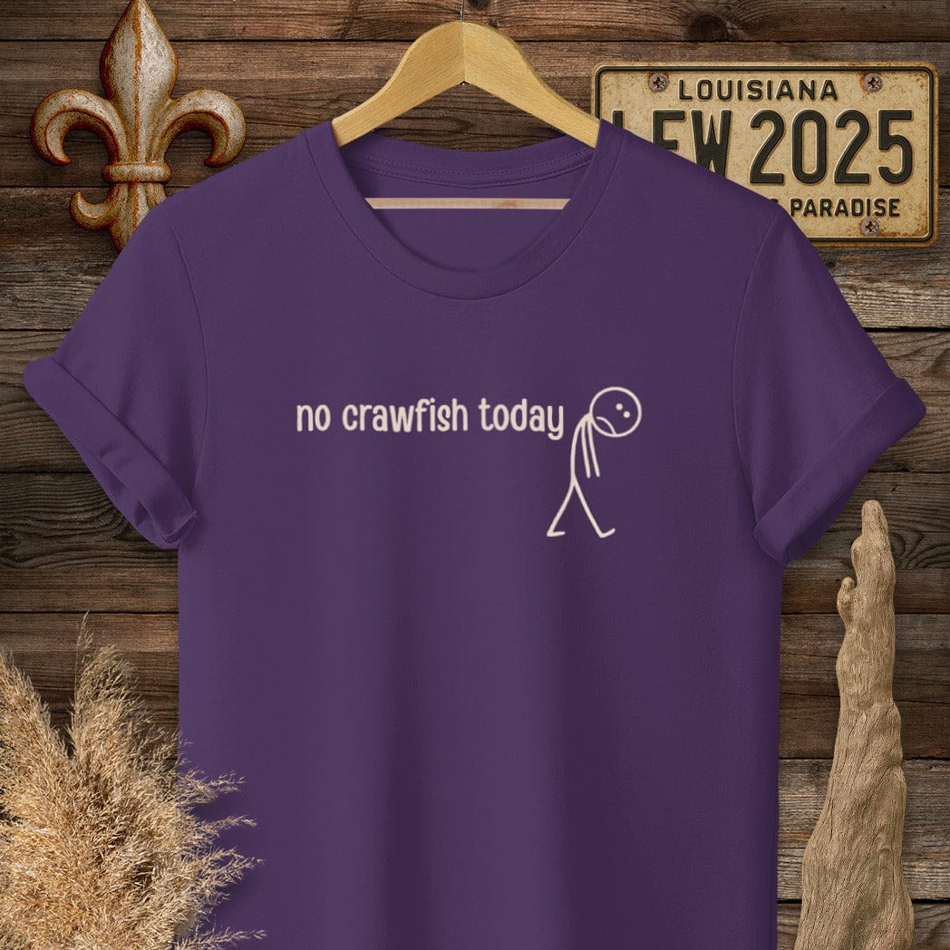 S / Purple Louisiana No Crawfish Today T-Shirt by Laissez Faire Wear