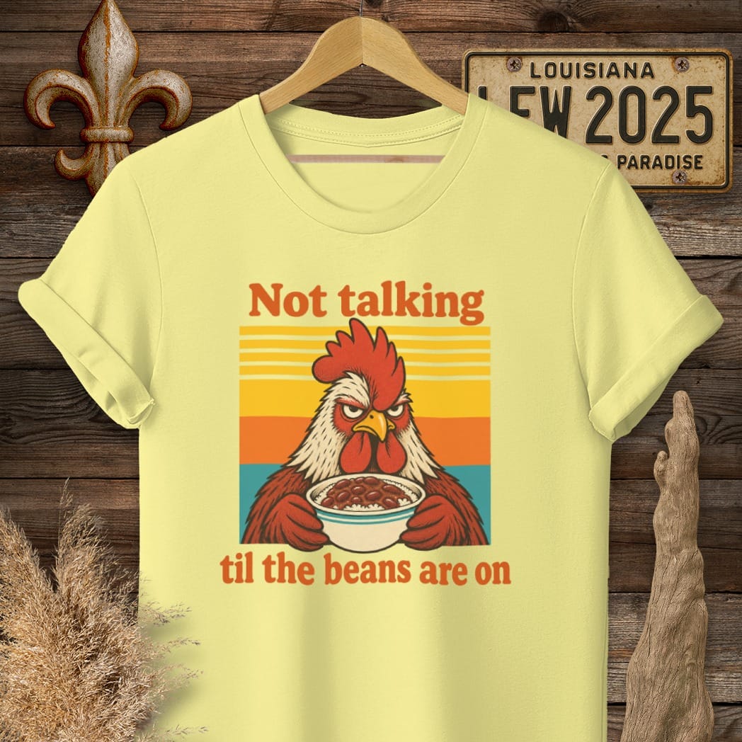 S / Cornsilk Louisiana Not Talking T-Shirt by Laissez Faire Wear
