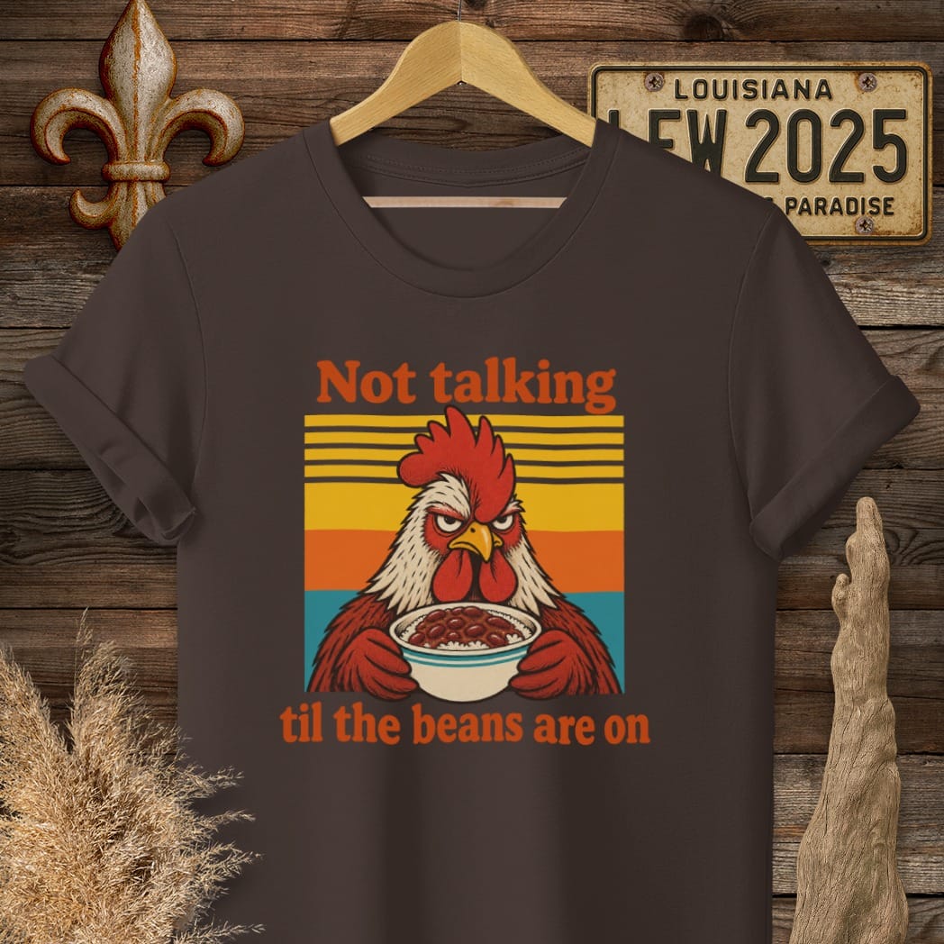 S / Dark Chocolate Louisiana Not Talking T-Shirt by Laissez Faire Wear