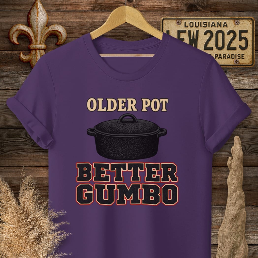 Purple / S Louisiana Older Pot, Better Gumbo T-Shirt by Laissez Faire Wear