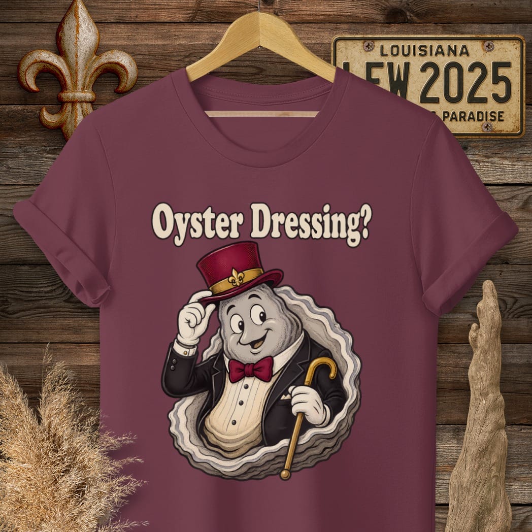 S / Maroon Louisiana Oyster Dressing T-Shirt by Laissez Faire Wear