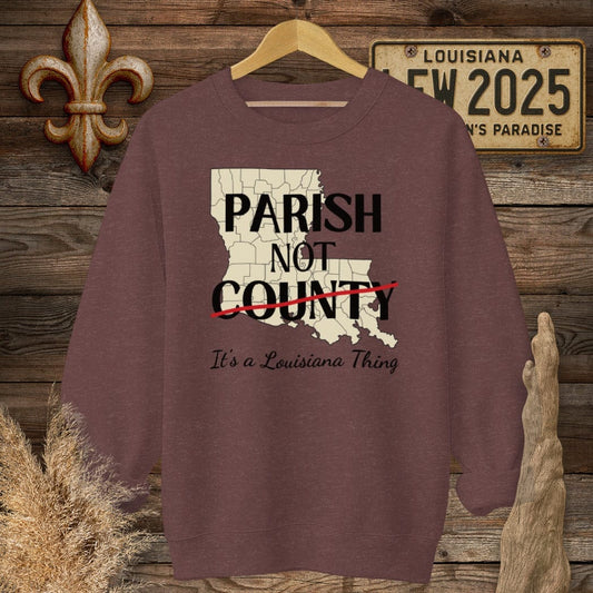 S / Heather Sport Dark Maroon Louisiana Parish Not County Sweatshirt by Laissez Faire Wear