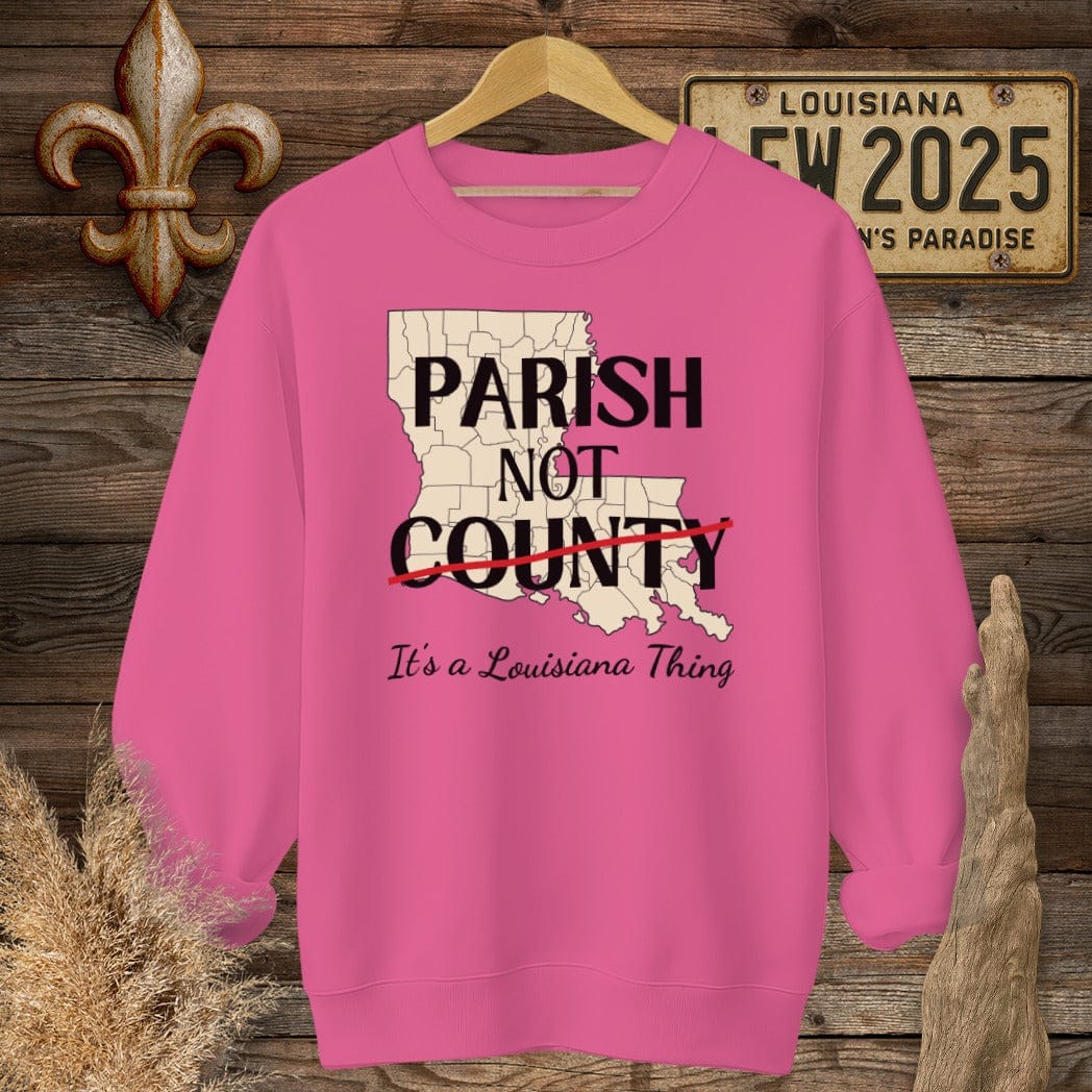 S / Heliconia Louisiana Parish Not County Sweatshirt by Laissez Faire Wear