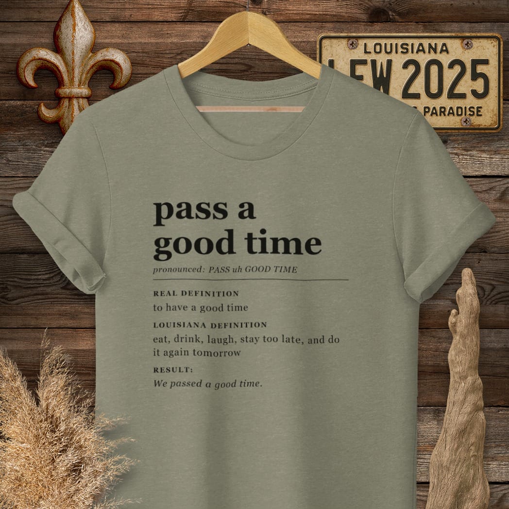 S / Heather Military Green Louisiana Pass a Good Time Definition T-Shirt by Laissez Faire Wear