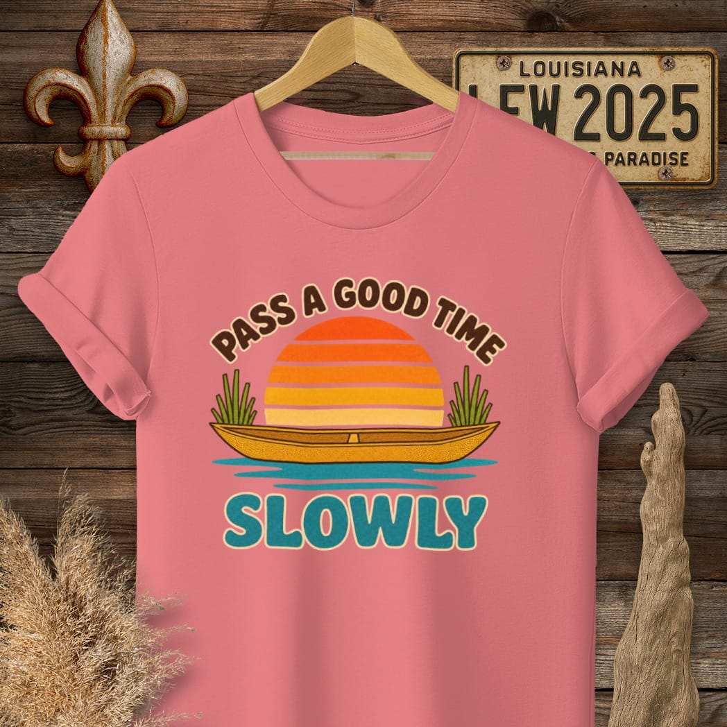 Coral Silk / S Louisiana Pass a Good Time Slowly T-Shirt by Laissez Faire Wear