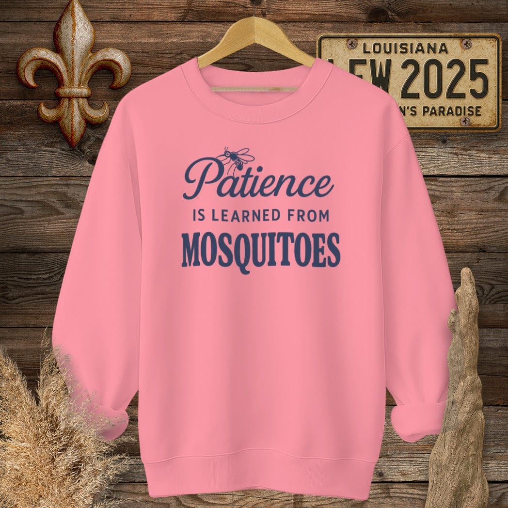 S / Safety Pink Louisiana Patience is Learned from Mosquitoes Sweatshirt by Laissez Faire Wear
