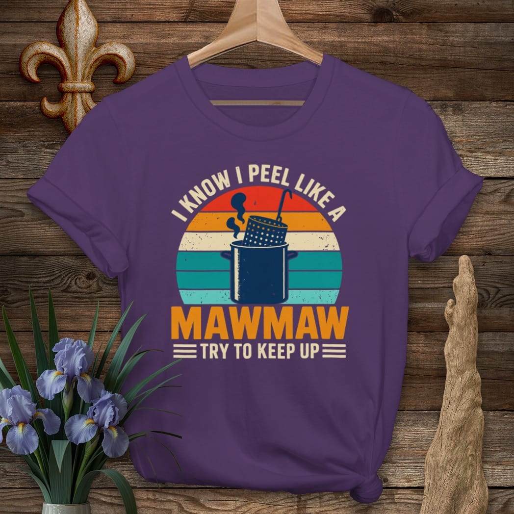 S / Purple Louisiana Peel Like A MawMaw T-Shirt by Laissez Faire Wear