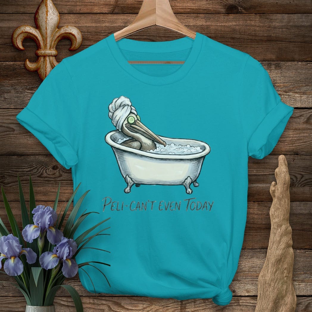 S / Tropical Blue Louisiana Peli-can't Even Today T-Shirt by Laissez Faire Wear