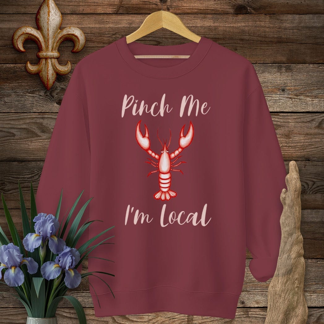 S / Garnet Louisiana Pinch Me, I'm Local Sweatshirt by Laissez Faire Wear